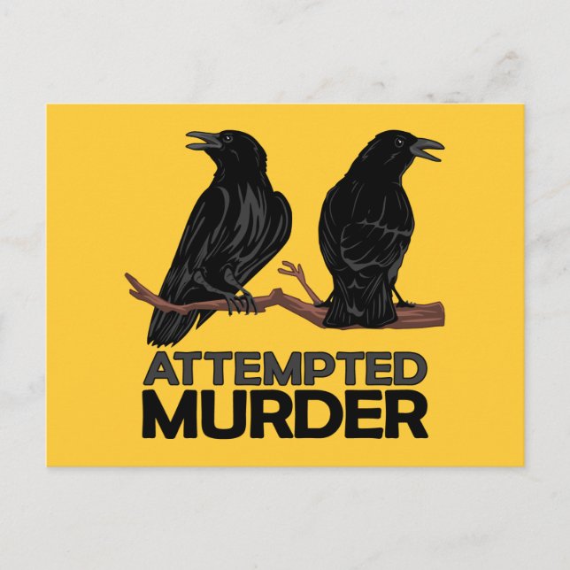 Two Crows = Attempted Murder Postcard (Front)