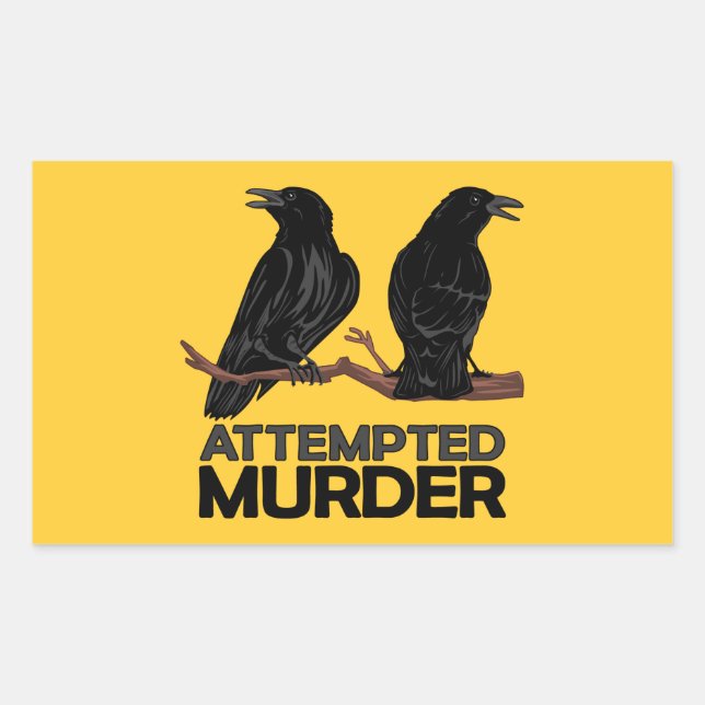 Two Crows = Attempted Murder Rectangular Sticker (Front)
