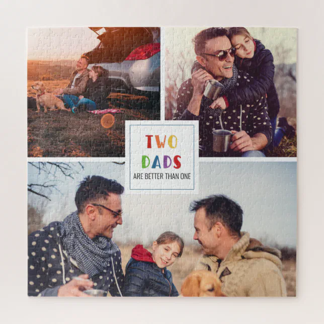Two Dads Are Better Than One | Father's Day Photo Jigsaw Puzzle | Zazzle