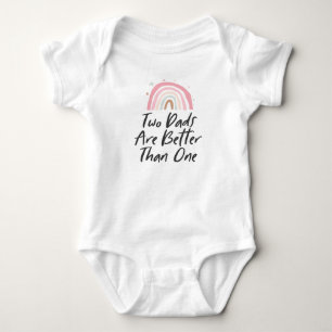 Two Dads are Better Than One Rainbow Baby Bodysuit