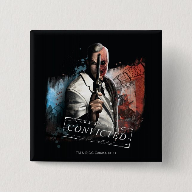 Two-Face - Convicted 15 Cm Square Badge (Front)