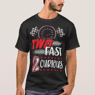 Two Fast 2 Curious racing 2nd Birthday two fast bi T-Shirt