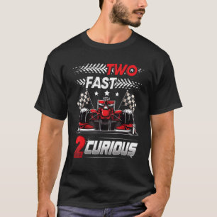 Two Fast 2 Curious racing 2nd Birthday two fast bi T-Shirt
