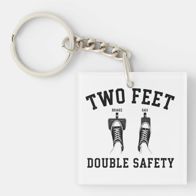 Two Feet Double Safety Funny Driving Humour Key Ring (Front)