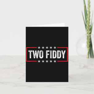 Two Fiddy Aamerica 250 Card