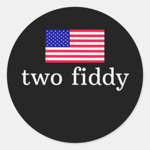 Two Fiddy Classic Round Sticker