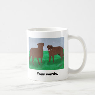 Two Friendly Brown Dogs Your Words Mugs