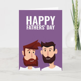 Two Gay Dads Happy Fathers Day Card