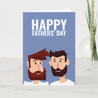 Two Gay Dads Happy Fathers Day Card