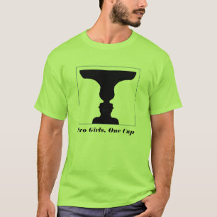 two girls one cup T-Shirt