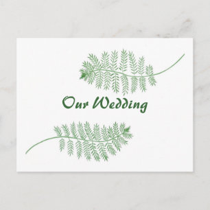 Two Green Ferns Our Wedding Invitations Postcards