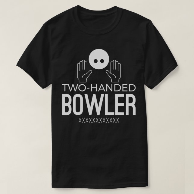Two Handed Bowler All Strikes Hands T T-Shirt (Design Front)