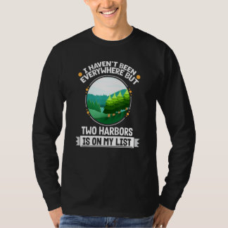 Two Harbours Is On My List Nature  Outdoor Trees T-Shirt