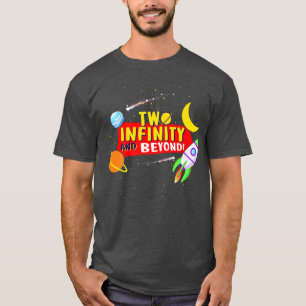 Two Infinity and Beyond Space T-Shirt