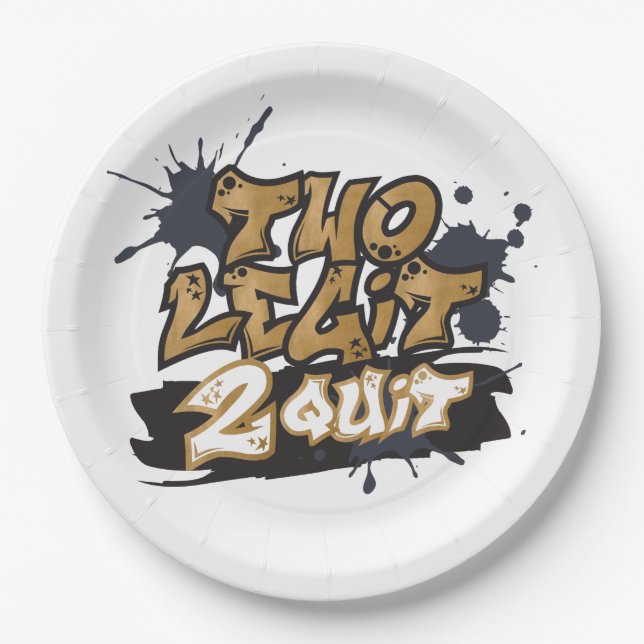 Two Legit 2 Quit Paper Plates (Front)