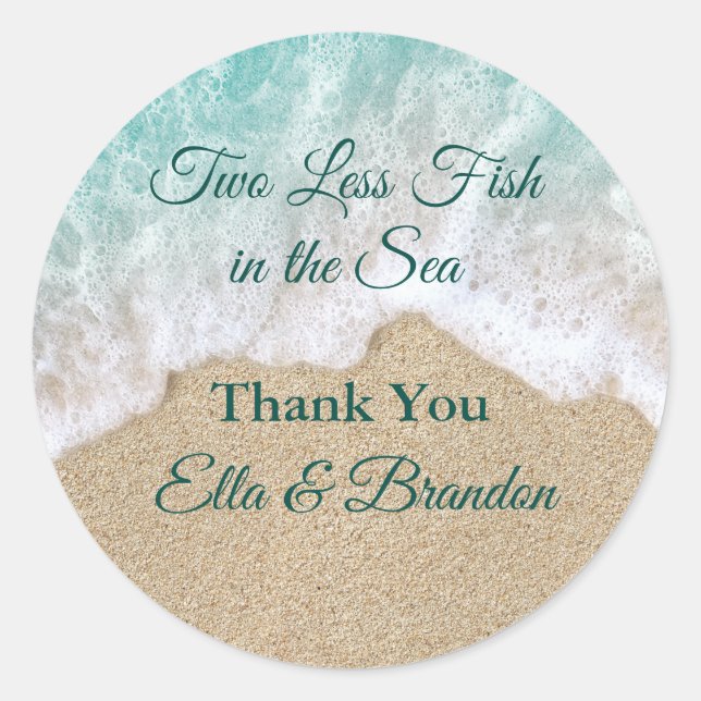 Two Less Fish in the Sea Thank You Classic Round Sticker (Front)