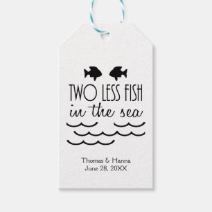 Two Less Fish in the Sea Wedding Gift Tags