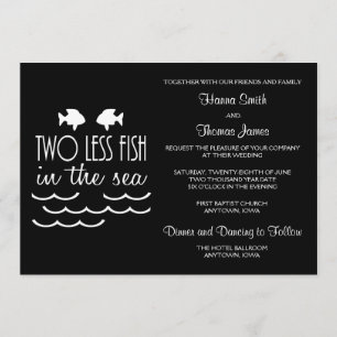 Two Less Fish in the Sea Wedding Invitation