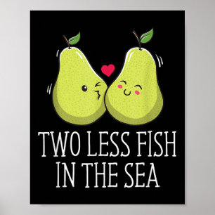 Two Less Fish In The Sea Wedding Pun Bride And Gro Poster