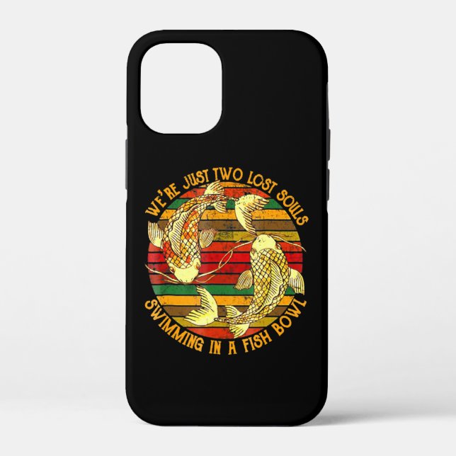 Two Lose Souls Swimming In A Fish Bowl Case-Mate iPhone Case (Back)