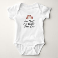 Two Moms are Better Than One Terracotta Rainbow 