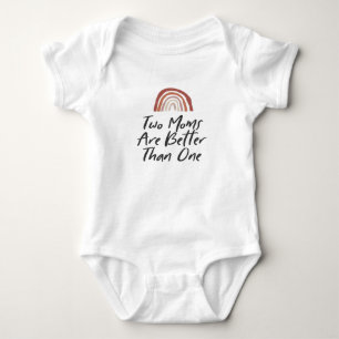 Two Moms are Better Than One Terracotta Rainbow  Baby Bodysuit
