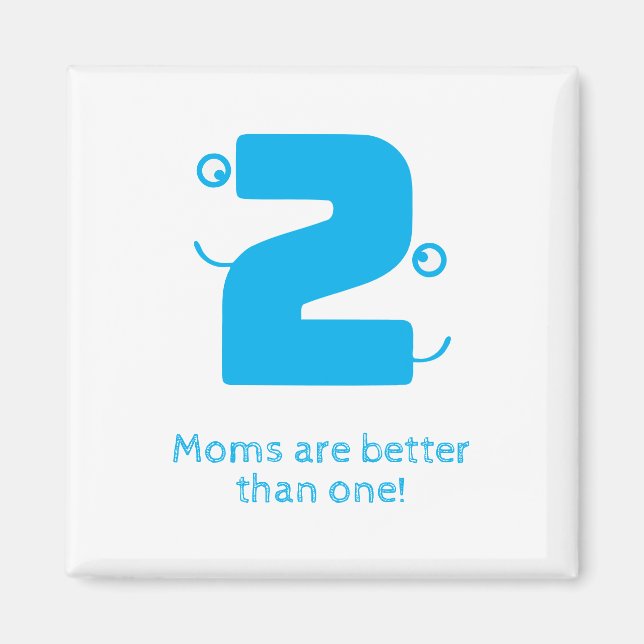 Two Mum's Magnet (Front)