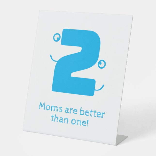 Two Mum's Pedestal Sign (Front)