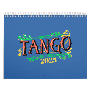 Two Page Medium ONLY 2025 Tango Art and Quotes Calendar