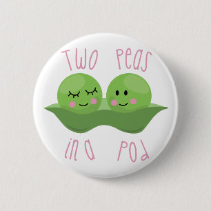 Two Peas In A Pod 6 Cm Round Badge