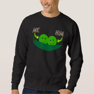 Two Peas In A Pod Boyfriend Girlfriend Wife Husban Sweatshirt