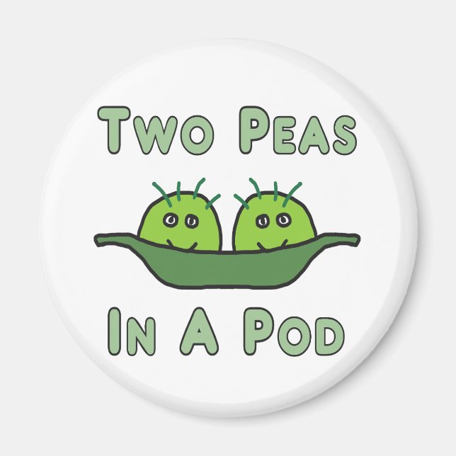 Two Peas In A Pod Magnet (Front)