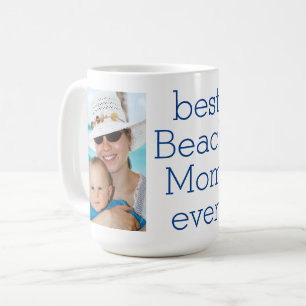 Two-Photo Best Beach Mum Ever Coffee Mug