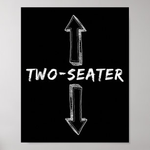 Two Seater Dirty Humour Funny Sarcastic Offensive  Poster