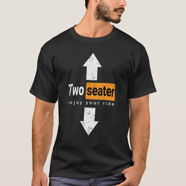 Two Seater  Swinger Threesome Adult Humour Dad Jok T-Shirt (Front)