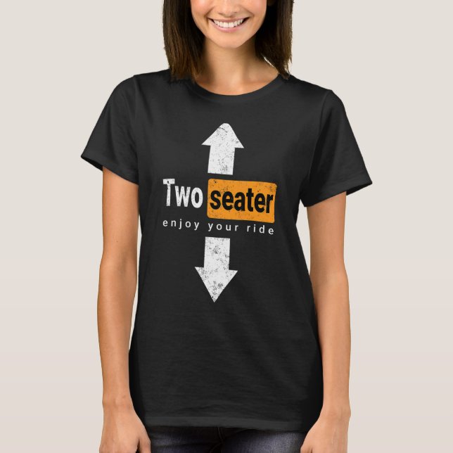 Two Seater  Swinger Threesome Adult Humour Dad Jok T-Shirt (Front)