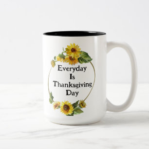 Two Sided Print EIDT Everyday Is Thanksgiving Day Two-Tone Coffee Mug