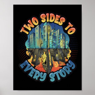 Two Sides To Every Story Environmental Protection  Poster