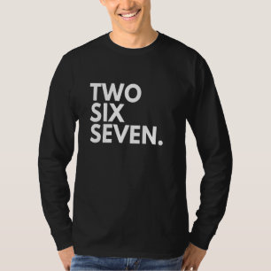 TWO SIX SEVEN Area Code 267 Philadelphia PA Pennsy T-Shirt
