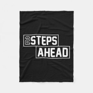 Two Steps Ahead Fleece Blanket