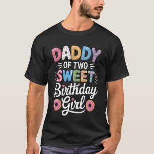 Two Sweet Birthday Girl Donut Dad Matching Style T-Shirt