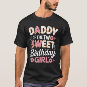 Two Sweet Birthday Girl Father Matching Donut Part T-Shirt