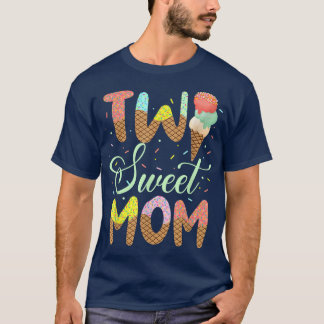 Two Sweet Mum Shirt Mummy Mama Ice Cream Lovers 2n