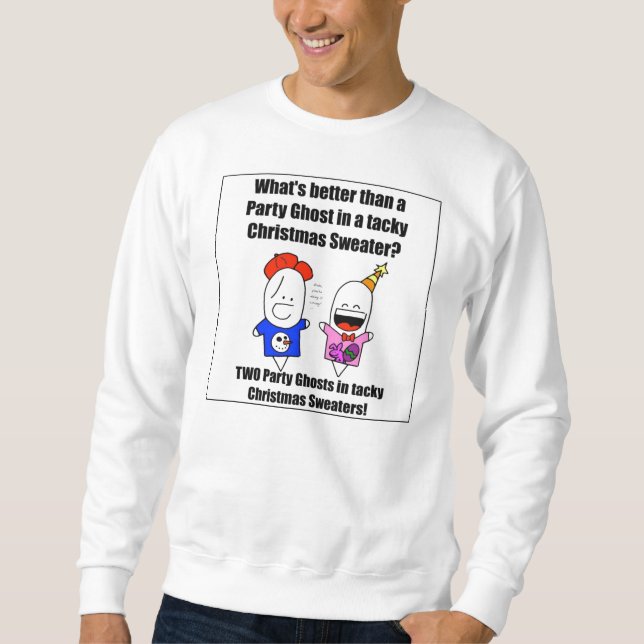 Two Tacky Sweaters and A Party Ghost (Front)