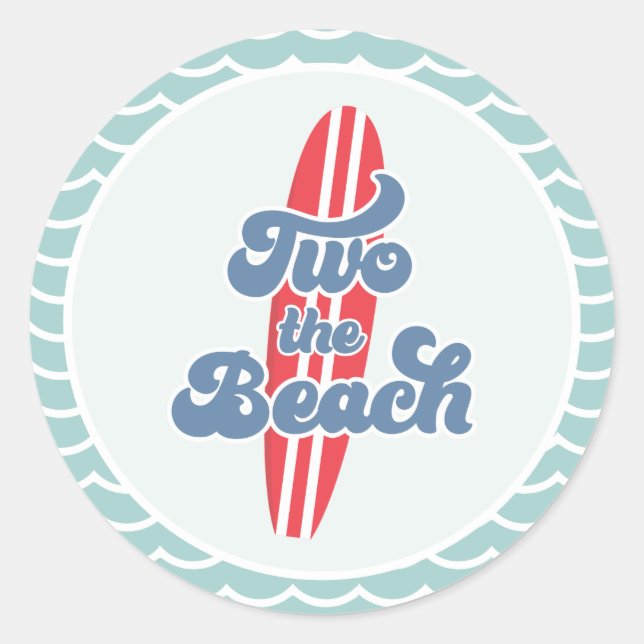 Two the Beach Surf Beach 2nd Birthday Classic Round Sticker (Front)