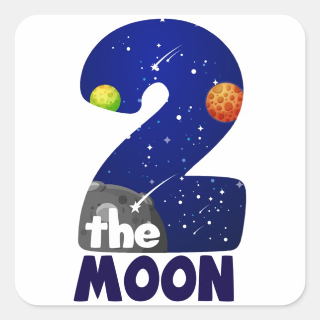 TWO THE MOON 2nd Birthday Toddler Space Birthday Square Sticker (Front)