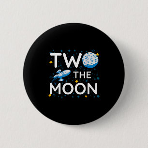 Two The Moon 2nd Planets Lover Birthday Space Rock 6 Cm Round Badge