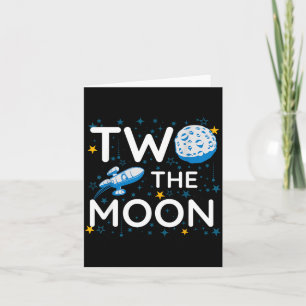 Two The Moon 2nd Planets Lover Birthday Space Rock Card