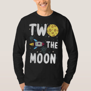 Two The Moon Toddler 2nd Birthday For 2 Year Old T-Shirt