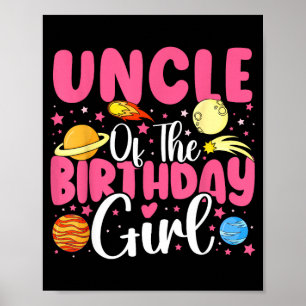 Two the moon uncle of the birthday girl astronaut poster